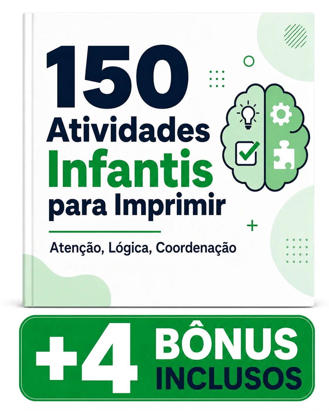 Pack 150 Atividades Infantis - Atenção, Lógica, Coordenação